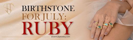 Birthstone for July: Ruby - US - Silverhub Jewelry