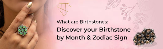 What are Birthstones: Discover your Birthstone by Month & Zodiac Sign - US - Silverhub Jewelry